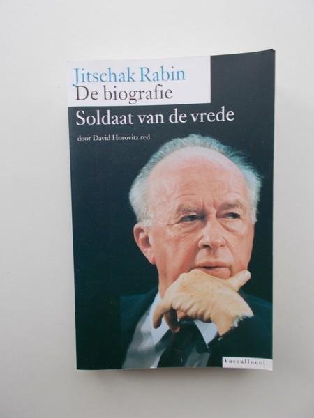 HOROVITZ, DAVID (RED.), - Jitschak Rabin. De biografie.