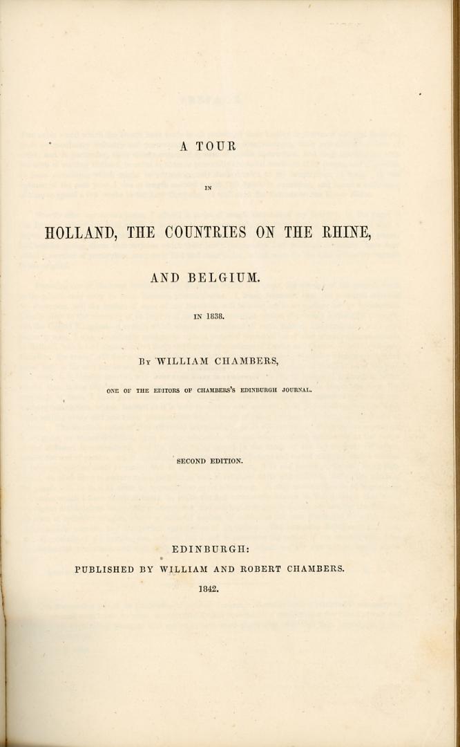 Chambers, William - A tour in Holland, the countries on the Rhine, and Belgium in 1838.