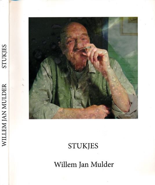 Jongejan, Vera. - Stukjes. Willem Jan Mulder: 1937-2012.