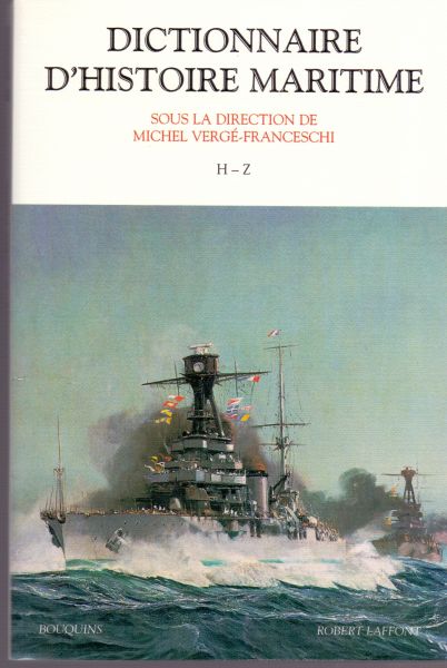 Vergé-Franceschi, Michel (ds1253) - Dictionnaire D'Histoire Maritime (2 delen in cassette)