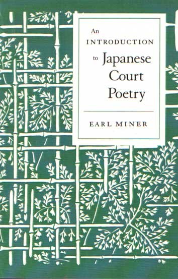 Milner, Earl - An Introduction to Japanese Court Poetry