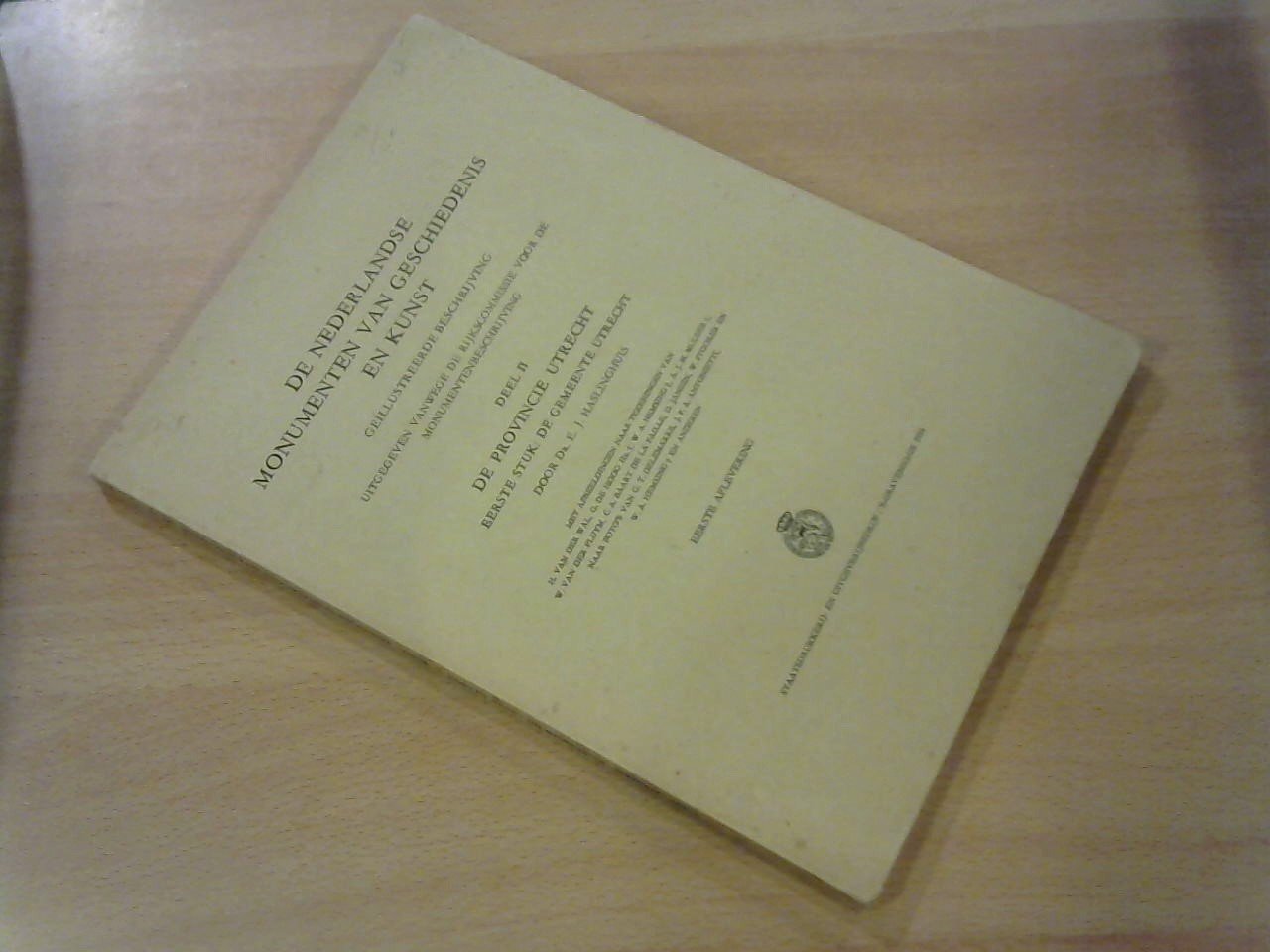 Haslinghuis, Dr. E.J. - De Nederlandse monumenten van geschiedenis en kunst. Deel II De provincie Utrecht. Eerste stuk: De Gemeente Utrecht