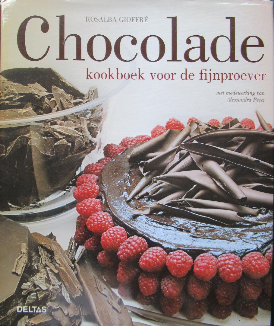 Gioffre, Rosalba - Chocolade, kookboek voor de fijnproever