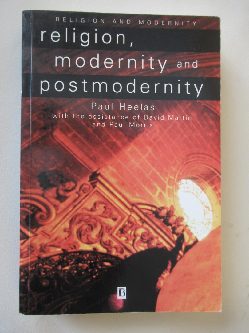 Heelas Paul - Religion, Modernity and Postmodernity