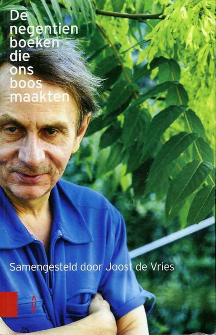 VRIES, Joost de (samengesteld door) - De negentien boeken die ons boos maakten