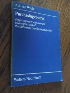 Weele, A.J. van - Purchasing control. Performance measurement and evaluation of the industrial purchasing function