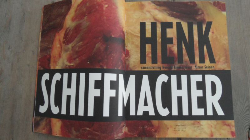 Schiffmacher, H. - Henk Schiffmacher