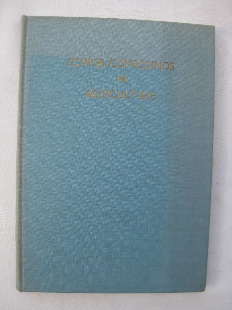  - Copper compounds in agriculture and industrial microbiology.