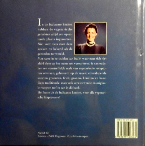 Stucchi , Emanuela . [ isbn 9789021528069 ] - De Italiaanse keuken voor vegetarische fijnproevers / druk 1