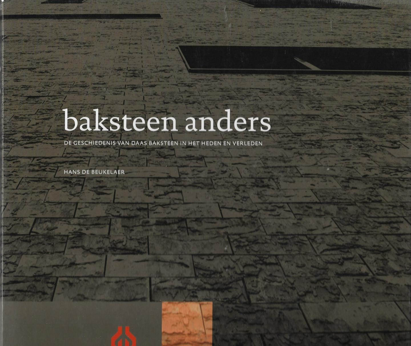Beukelaar, Hans de - Baksteen anders: de geschiedenis van Daas Baksteen in het heden en verleden - Azewijn