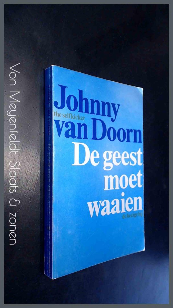 Doorn, Johnny van - De geest moet waaien