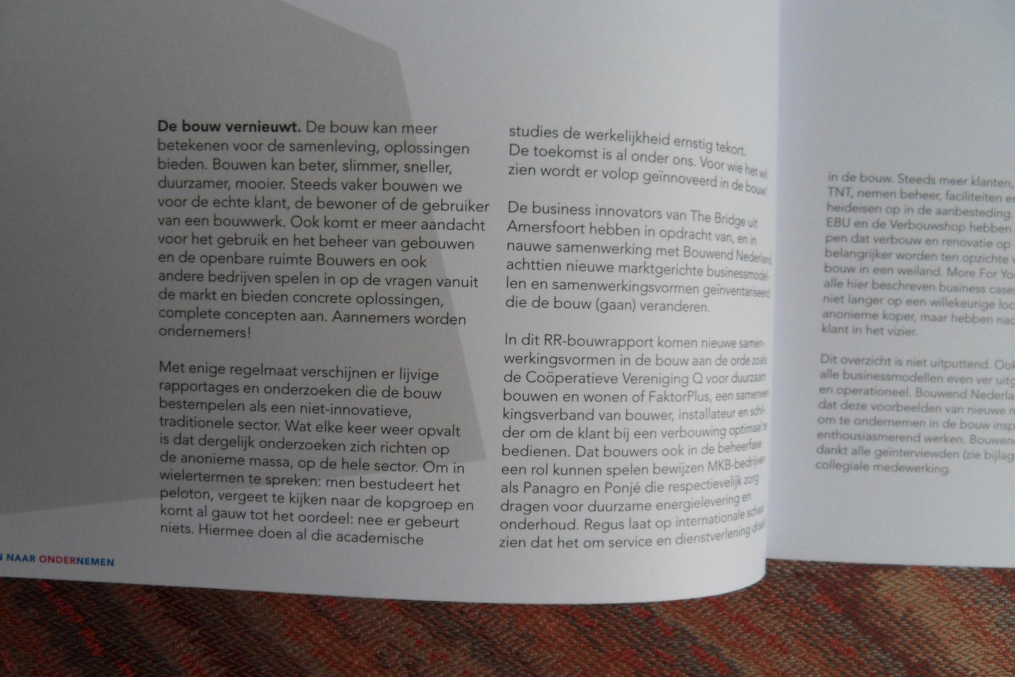 Hielkema, ir. Matthijs; Muis, Margriet MSc; Nijland, Fred; Fraanje, dr. ing. Peter. - Van Aannemen naar Ondernemen. - 18 nieuwe businessmodellen voor bouwbedrijven.