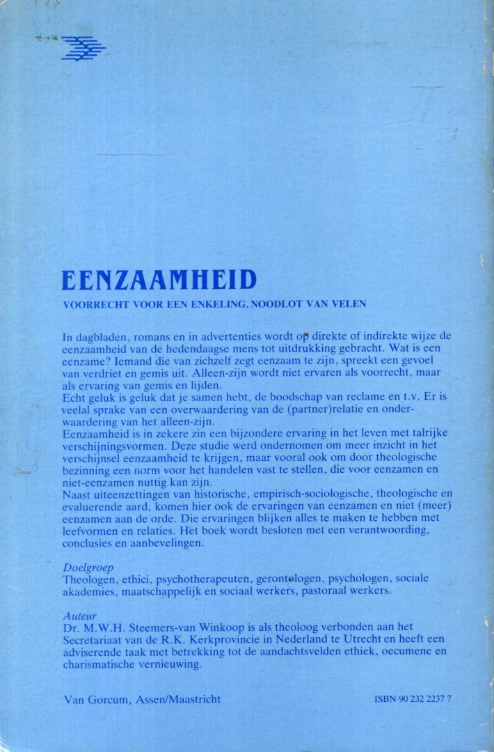 Steemers Winkoop - Eenzaamheid. Voorrecht voor een enkeling, noodlot voor velen