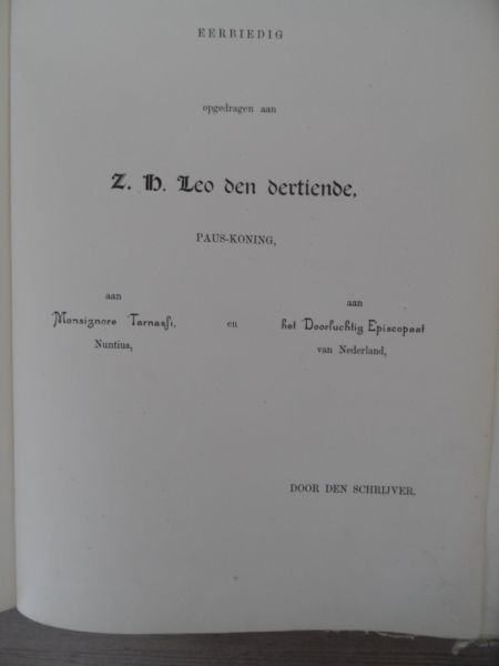 Beurden, A.F. van - Naar Rome - de reis der Nationale Nederlandsche bedevaart ter Wereldhulde in mei van het Jubeljaar 1900
