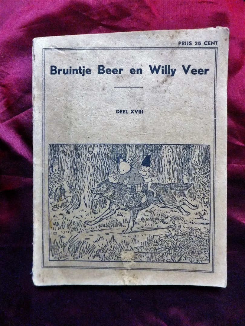 Tourtel, Mary - Bruintje Beer en Willy Veer