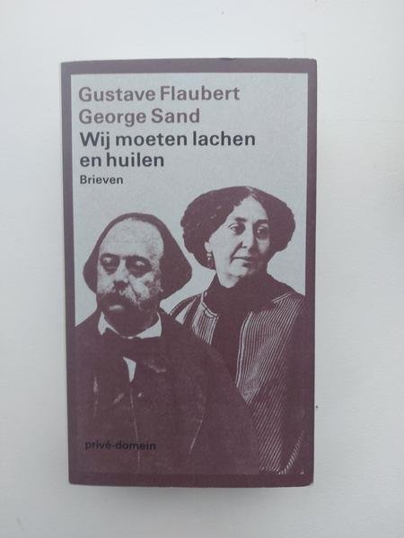 Flaubert & Sand - prive domein 182 - Wij moesten lachen en huilen