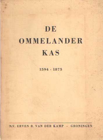 Duinkerken, W. - De Ommelander kas 1594-1875