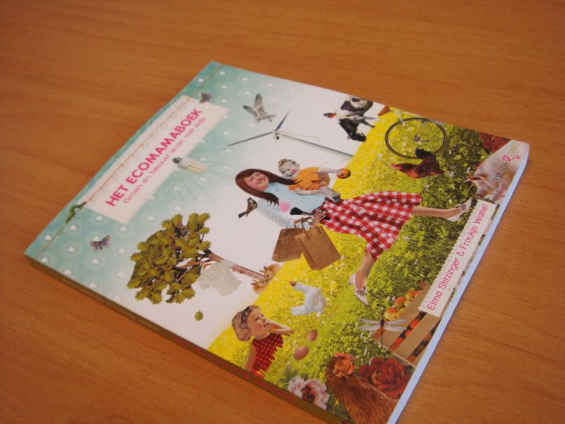 Stitzinger, Elma & Wattel, Froukje - Het eco-mama boek - Groen en bewust leven met kids