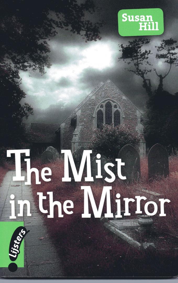 Hill, Susan - The Mist in the Mirror