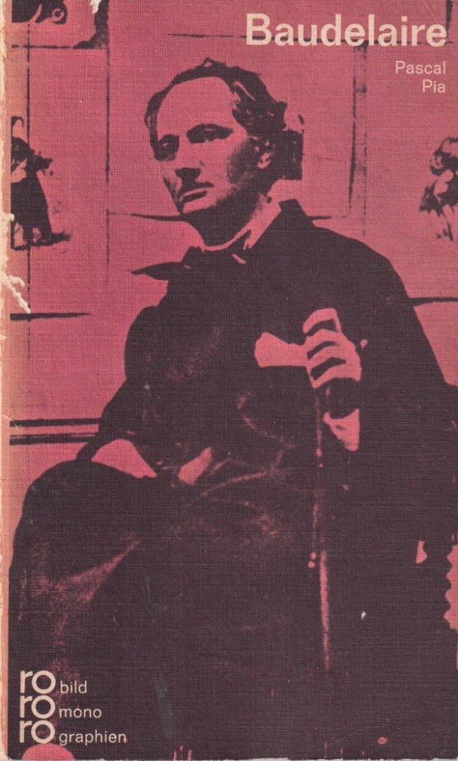 Pia, Pascal - Charles Baudelaire