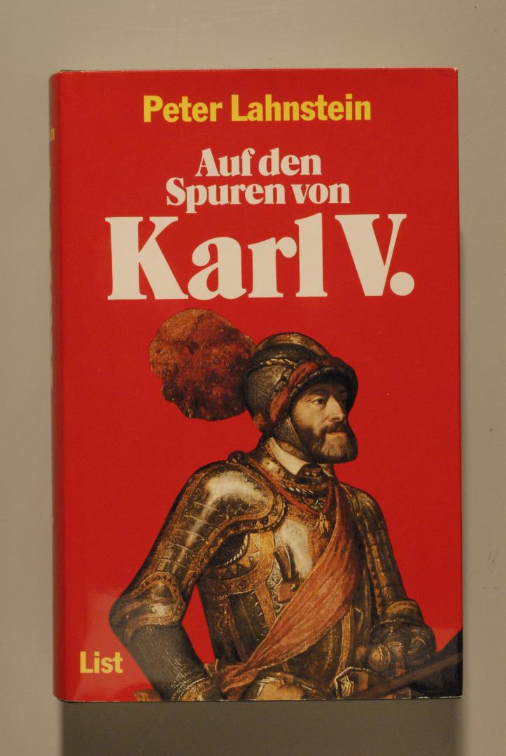 Peter LAHNSTEIN - Af den Spuren von Karl V.