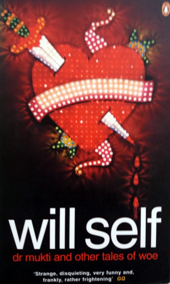Self, Will - Dr Mukti and Other Tales of Woe (ENGELSTALIG)