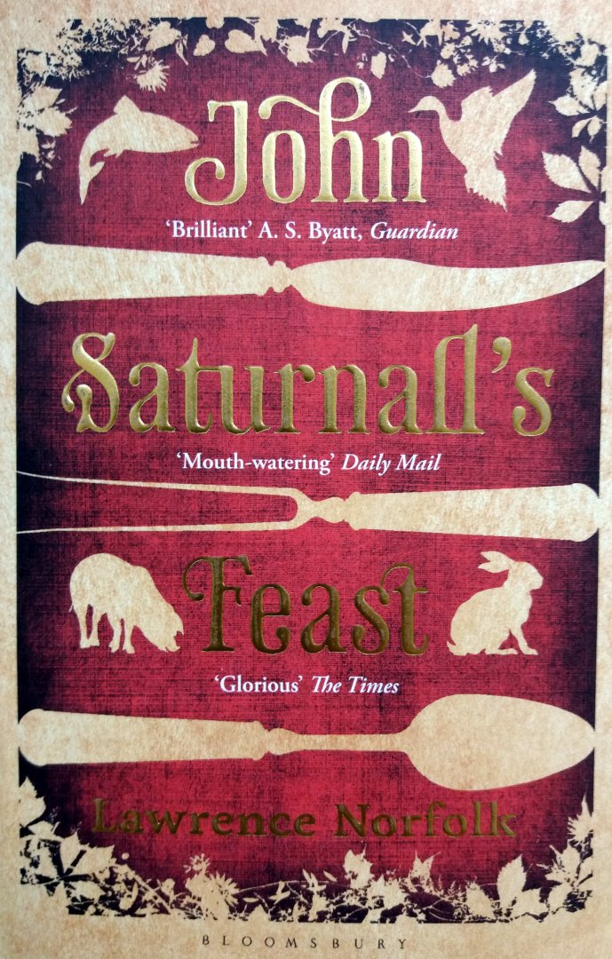 Norfolk, Lawrence - John Saturnall's Feast (ENGELSTALIG)