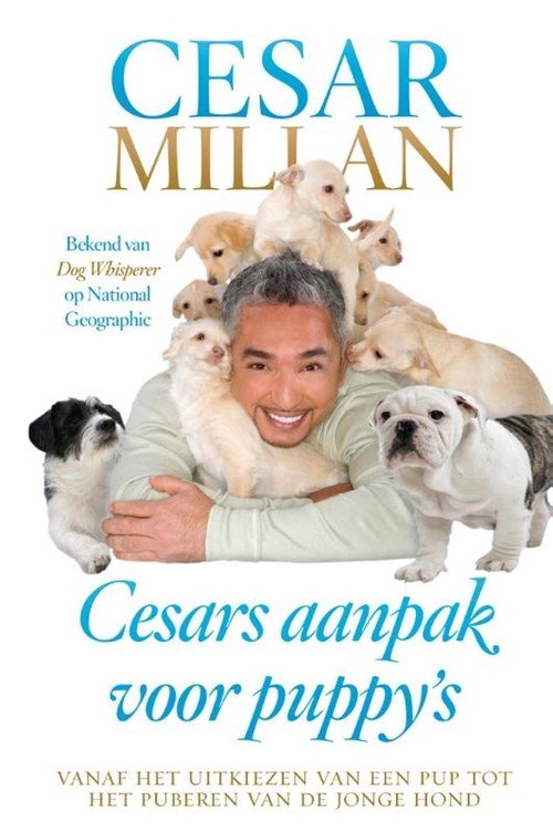 Cesar Millan - Cesars aanpak voor puppy's