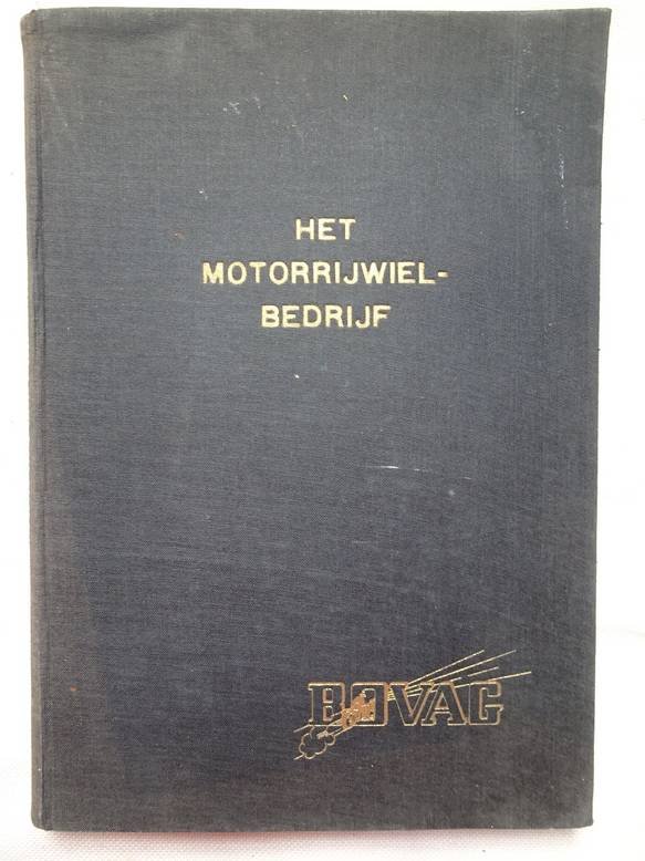 Twist, G. van, Hardonk, J. & Sadée, A.E.M.. - Het motorrijwielbedrijf.