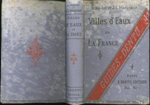 BARDET, DR. G. / MACQUARIE, J. -L - Villes d'eaux de la France