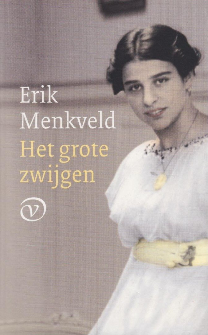 Menkveld, Erik - Het grote zwijgen: Roman