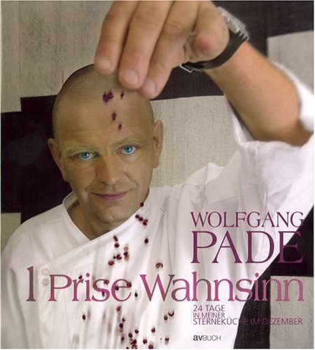 Pade , Wolfgang . [ isbn 9783704021717 ] - 1 Prise Wahnsinn . ( 24 Tage in der Sternek . )