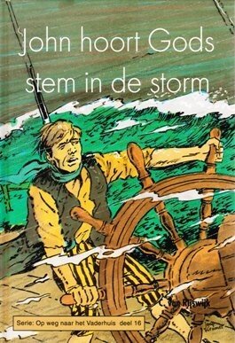 Rijswijk, C. van - 16) John hoort Gods stem in de storm