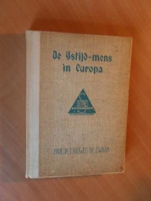 Kleiweg de Zwaan, Prof Dr. - De ijstijd-mens in Europa, anthropologisch beschouwd