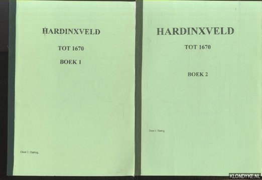 Hartog, J. - Hardinxveld tot 1670 (6 delen)