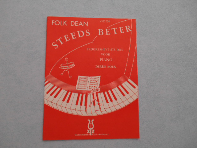 DEAN, FOLK -  Steeds Beter  Progressieve studies voor Piano derde boek