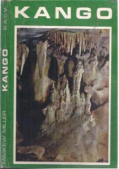 Burman, Jose (editor). - Kango die verhaak van Suid-Afrika se Kango-grotte.