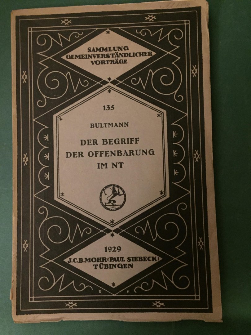 Bultmann, D. Rudolf - Der Begriff der Offenbarung im Neuen Testament