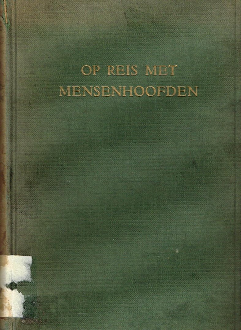eskelund, karl - op reis met mensenhoofden