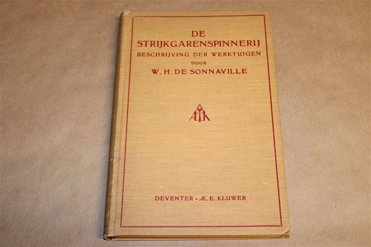 W. H. De Sonnaville - De strijkgarenspinnerij — Beschrijving der werktuigen