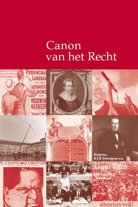 Schutgens, Roel ... [et al.] (ed.) - Canon van het Recht.