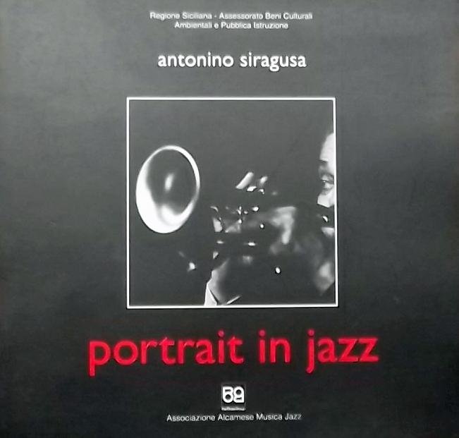 Antonio Siragusa - Portrait in Jazz