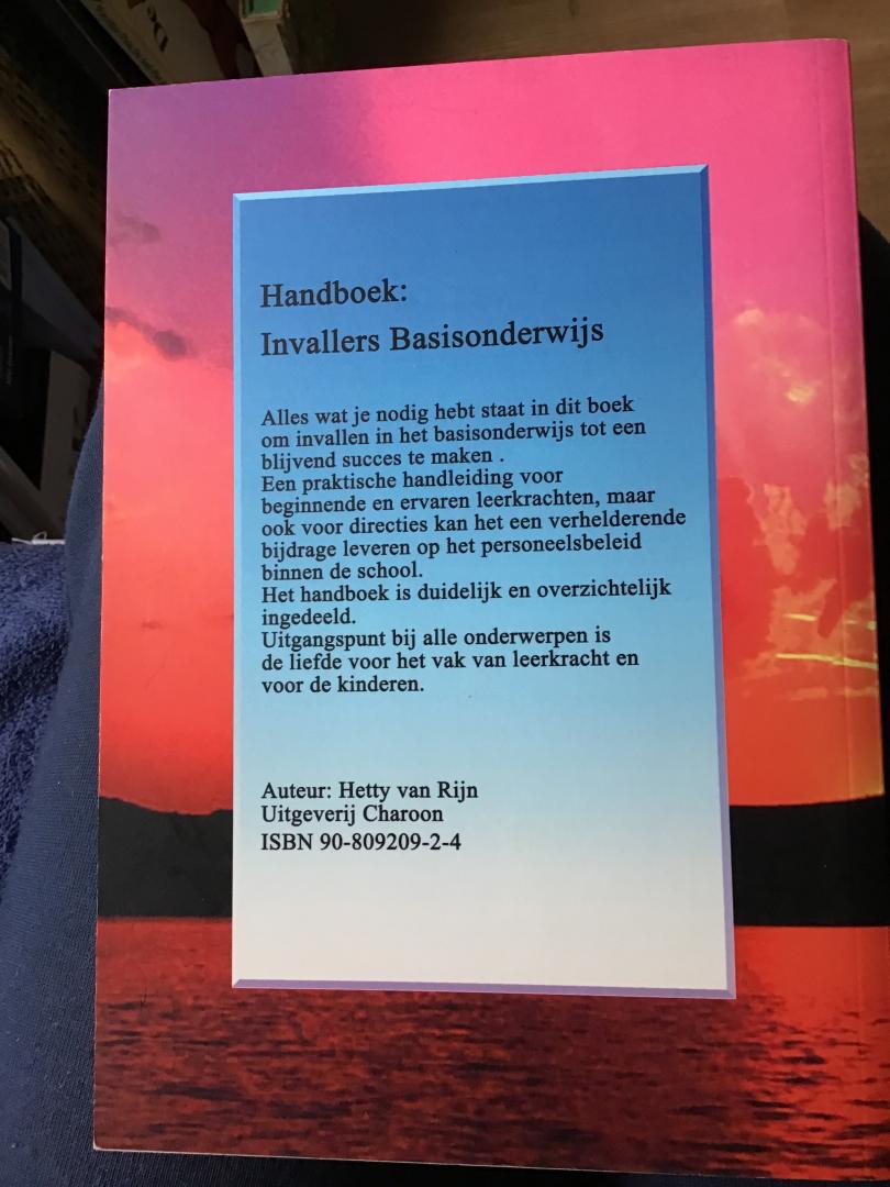 Rijn, H.N. van - Handboek invallers Basisonderwijs / druk 1