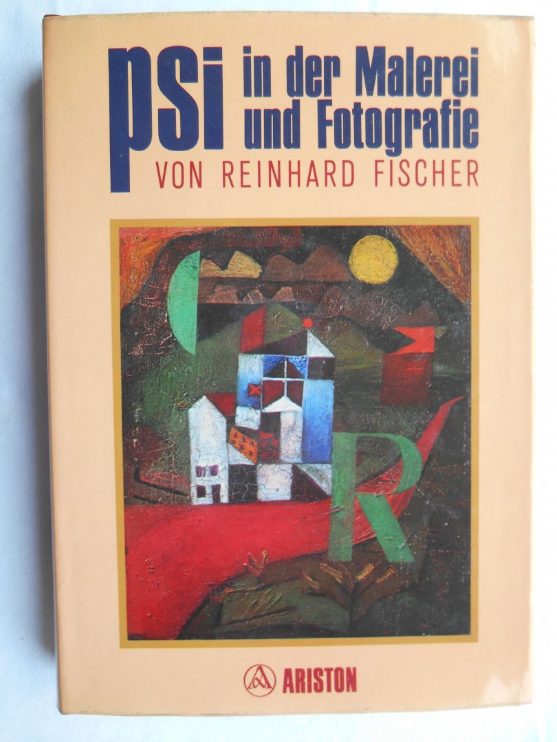 Fischer, Reinhard - Psi in der Malerei und Fotografie.