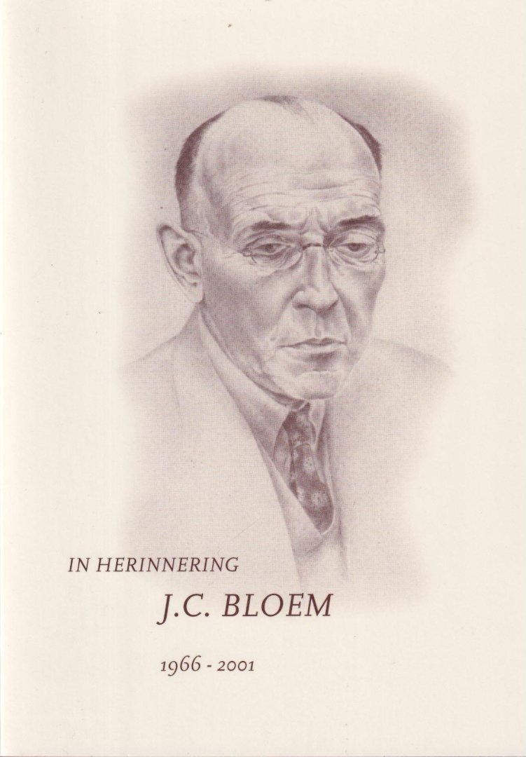 Veld, Kees Huis in - In herinnering J.C. Bloem 1966-2001