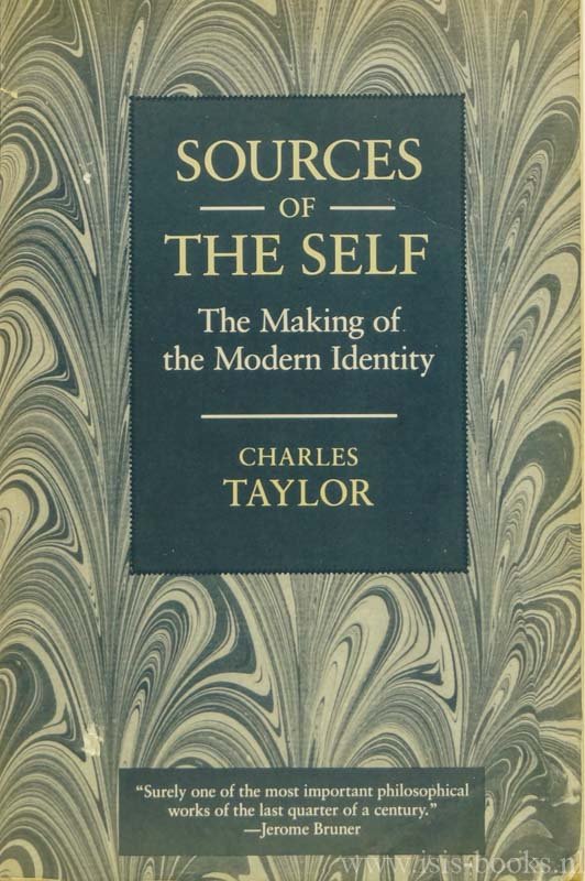 TAYLOR, C. - Sources of the self. The making of the modern identity.