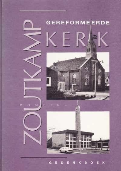 Diverse auteurs - Gedenkboek gereformeerde kerk Zoutkamp