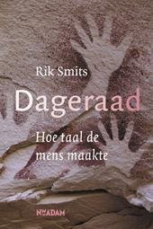 Smits, Rik - Dageraad - Hoe taal de mens maakte
