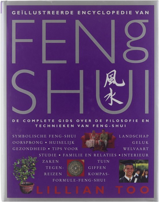 Lillian Too, Paul Hof - GeÃ¯llustreerde encyclopedie van Feng Shui