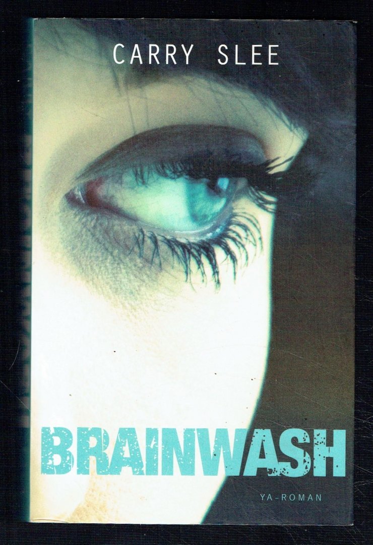 Slee, Carry - Brainwash